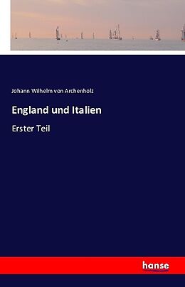 Kartonierter Einband England und Italien von Johann Wilhelm von Archenholz