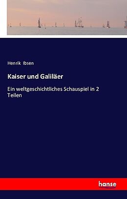 Kartonierter Einband Kaiser und Galiläer von Henrik Ibsen
