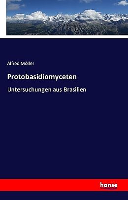 Kartonierter Einband Protobasidiomyceten von Alfred Möller