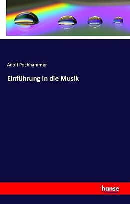 Kartonierter Einband Einführung in die Musik von Adolf Pochhammer