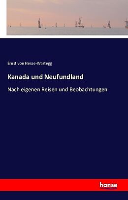 Kartonierter Einband Kanada und Neufundland von Ernst von Hesse-Wartegg