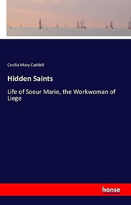 Kartonierter Einband Hidden Saints von Cecilia Mary Caddell
