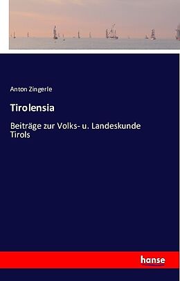Kartonierter Einband Tirolensia von Anton Zingerle