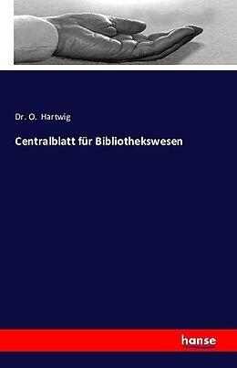 Kartonierter Einband Centralblatt für Bibliothekswesen von O. Hartwig