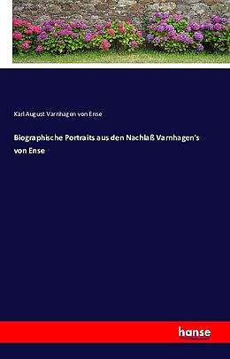 Kartonierter Einband Biographische Portraits aus den Nachlaß Varnhagen's von Ense von Karl August Varnhagen von Ense