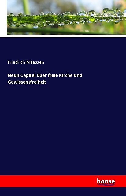 Neun Kapitel über freie Kirche und Gewissensfreiheit
