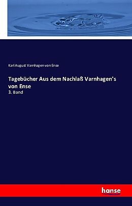Kartonierter Einband Tagebücher Aus dem Nachlaß Varnhagen's von Ense von Karl August Varnhagen von Ense