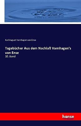 Kartonierter Einband Tagebücher Aus dem Nachlaß Varnhagen's von Ense von Karl August Varnhagen von Ense