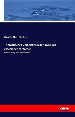 Kartonierter Einband Thematisches Verzeichniss der im Druck erschienenen Werke von Gustav Nottebohm