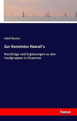 Kartonierter Einband Zur Kenntniss Hawaii's von Adolf Bastian