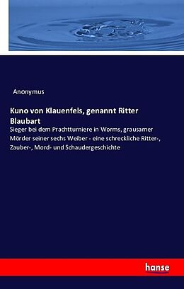 Kartonierter Einband Kuno von Klauenfels, genannt Ritter Blaubart von Anonymus