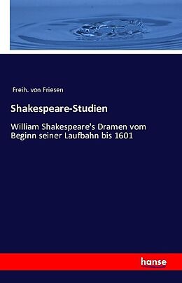 Kartonierter Einband Shakespeare-Studien von Freih. von Friesen