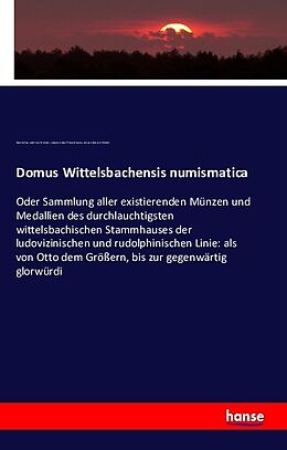 Kartonierter Einband Domus Wittelsbachensis numismatica von Maximilian Josef von Widmer, Joseph Anton Zimmermann, Johann Goswin Widder