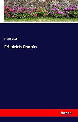 Kartonierter Einband Friedrich Chopin von Franz Liszt