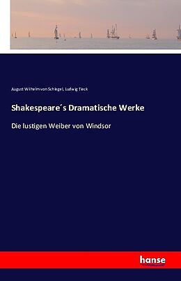 Kartonierter Einband Shakespeare´s Dramatische Werke von August Wilhelm von Schlegel, Ludwig Tieck