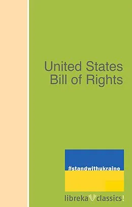 E-Book (epub) United States Bill of Rights von United States