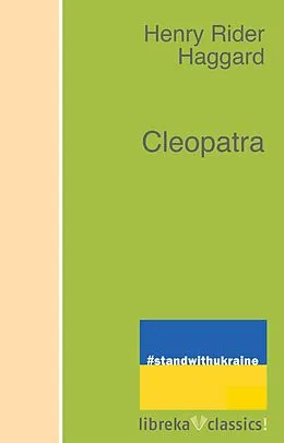E-Book (epub) Cleopatra von H. Rider Haggard