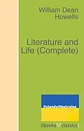E-Book (epub) Literature and Life (Complete) von William Dean Howells