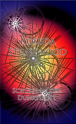 E-Book (epub) Roseda Stonewood Schüsse in der Dunkelheit von J. P. Cox
