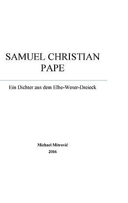 Kartonierter Einband Samuel Christian Pape von Michael Mitrovic