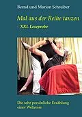 E-Book (epub) Mal aus der Reihe tanzen - XXL Leseprobe von Bernd Schreiber, Marion Schreiber