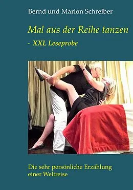 E-Book (epub) Mal aus der Reihe tanzen - XXL Leseprobe von Bernd Schreiber, Marion Schreiber