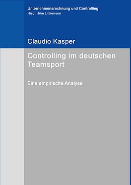 E-Book (epub) Controlling im deutschen Teamsport von Claudio Kasper