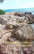 E-Book (epub) Der Hundehimmel muss noch warten von Karin Hübner