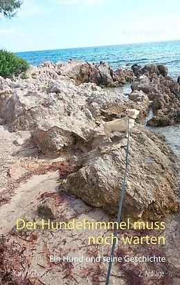 E-Book (epub) Der Hundehimmel muss noch warten von Karin Hübner