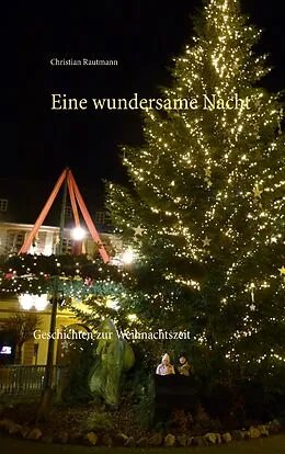 E-Book (epub) Eine wundersame Nacht von Christian Rautmann