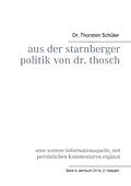 E-Book (epub) Aus der Starnberger Politik von Dr. Thosch von Thorsten Schüler