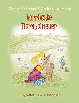 E-Book (epub) Verrückte Tierabenteuer von Monica Stötzner