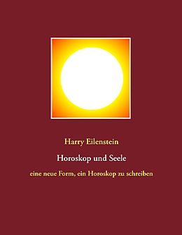 E-Book (epub) Horoskop und Seele von Harry Eilenstein