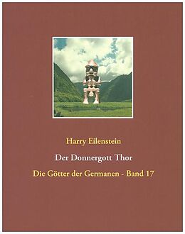 Kartonierter Einband Der Donnergott Thor von Harry Eilenstein