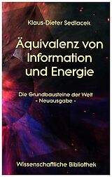 Kartonierter Einband Äquivalenz von Information und Energie von Klaus-Dieter Sedlacek