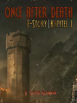 E-Book (epub) Once After Death: E-Story | Kapitel 1 von R. Olivér Hofmann