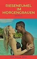 E-Book (epub) Rieseneumel im Morgengrauen von Susan Hall