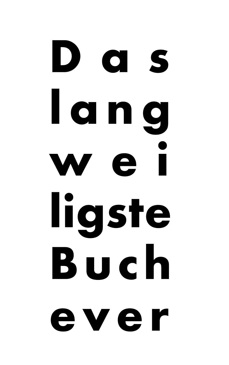 Das langweiligste Buch ever