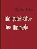 E-Book (epub) Die Quadratur des Himmels von Elisabeth Anders