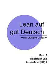 E-Book (epub) Lean auf gut Deutsch von Mari Furukawa-Caspary