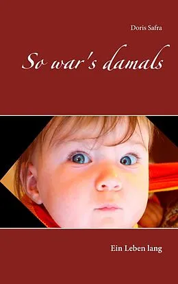 E-Book (epub) So war's damals von Doris Safra