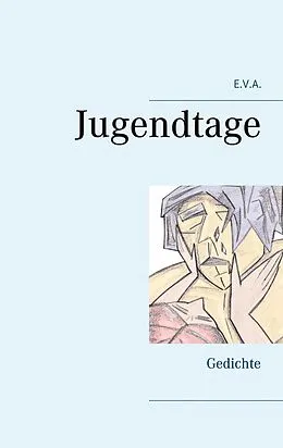 E-Book (epub) E.V.A. - Jugendtage von E. V. A.