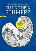 E-Book (epub) Du und dein Schmerz - Teil 2 von Jörg A. Stuckensen
