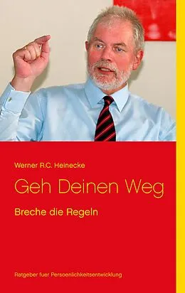 E-Book (epub) Geh Deinen Weg von Werner R. C. Heinecke