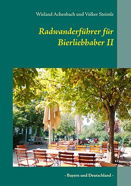 E-Book (epub) Radwanderführer für Bierliebhaber II von Wieland Achenbach, Volker Steimle