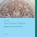 E-Book (epub) Das Christus Erlebnis von Hubert Kölsch