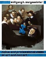 eBook (epub) Naïve and professional views of art and non-art de Wolfgang H. Zangemeister