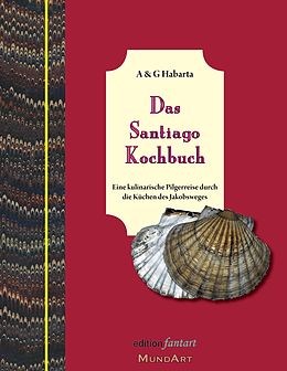 E-Book (epub) Das Santiago Kochbuch von Annemarie & Gerhard Habarta