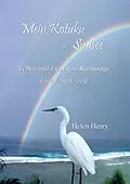 E-Book (epub) Mein Kotuku der Südsee von Helen Henry