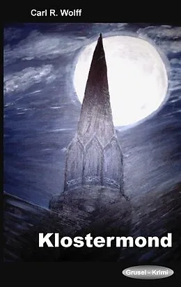 E-Book (epub) Klostermond von Carl R. Wolff